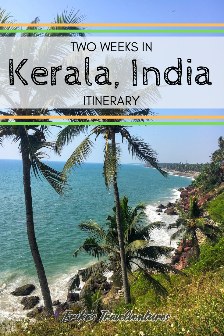 Two Weeks In Kerala Itinerary - Erika's Travelventures