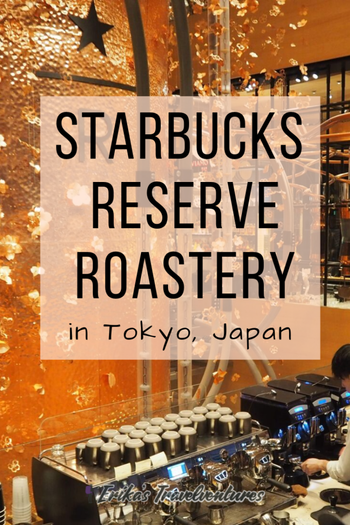 Starbucks Reserve Roastery in Tokyo tips on visiting in Naka Meguro pinterest