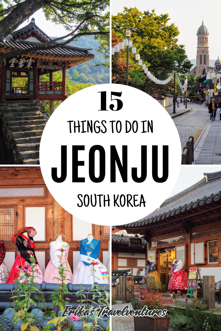 15 Things To Do In Jeonju, South Korea - Erika's Travelventures