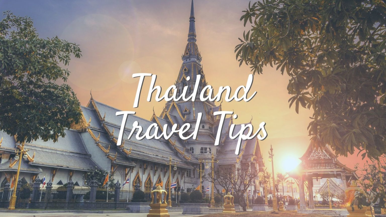 tips travelling to thailand