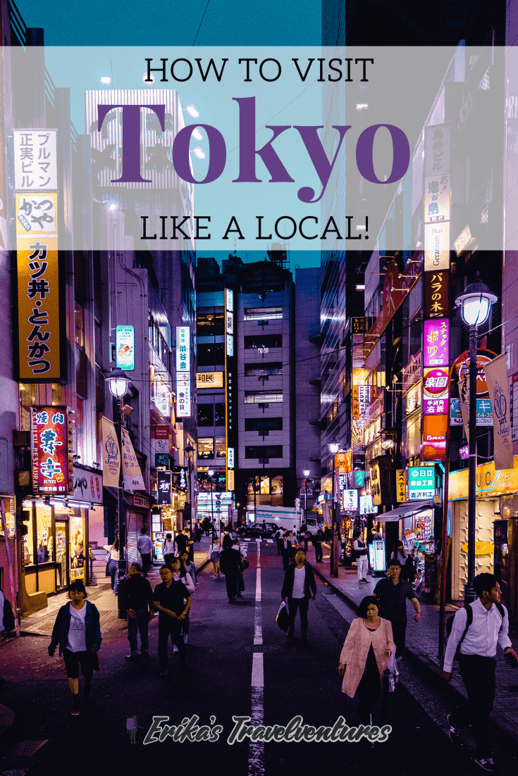 How To Live Like A Local In Tokyo, Japan - Erika's Travelventures